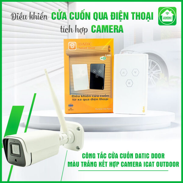 Combo Công Tắc Cửa Cuốn Datic Màu Trắng Kết Hợp Camera Icat Outdoor