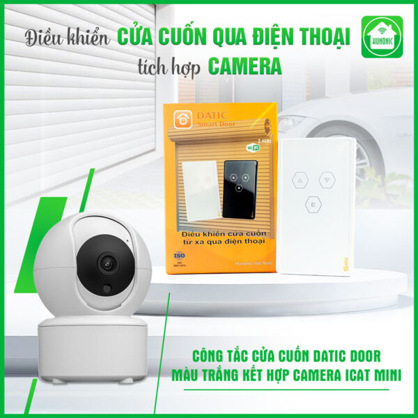 Combo Công Tắc Cửa Cuốn Datic Màu Trắng Kết Hợp Camera Icat Mini